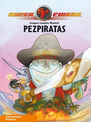 cover image of Pezpiratas (Serie Superfieras 3)